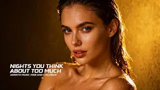 The PERFECT Nighttime Playlist R&B and Chillwave for Relaxation
