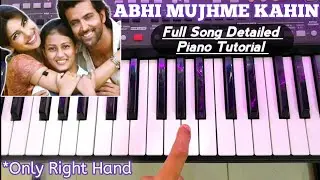 Piano Tutorial(हिंदी)ABHI MUJHME KAHIN (Agneepath)Only Right Hand🖐🏻Ajay-Atul Best Song