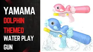 YAMAMA Dolphin Themed Water Gun | High Capacity Long Range Water Squirt Guns #watergun