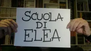 Lezione 06 - Scuola di Elea