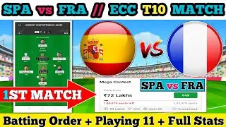 SPA vs FRA DREAM 11 || SPA vs FRA DREAM 11 PREDICTION || SPA vs FRA 1ST MATCH || SPA vs FRA