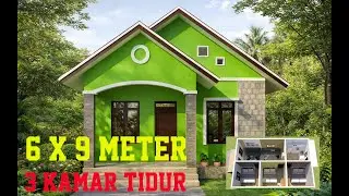 DESAIN RUMAH 6 x 9 Meter | 3 Kamar Tidur