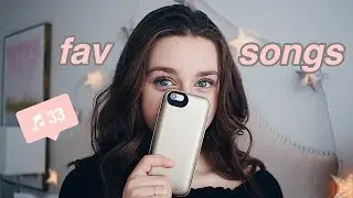 Fav Songs Playlist! // February 2018