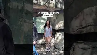 What It&rsquo;s Like Taking My ADHD Wife to The Zoo #couples #marriedlife