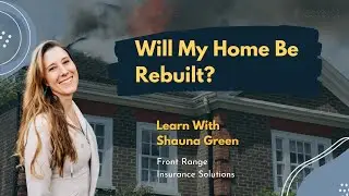 Will My Home Be Rebuilt  A Deep Dive Into Home Insurance