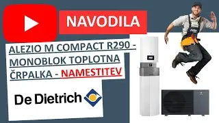 (novo) DE DIETRICH - ALEZIO M R290 Monoblok toplotna črpalka zrak-voda; navodila za namestitev