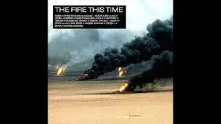 The Fire This Time (disc 1, audio documentary)