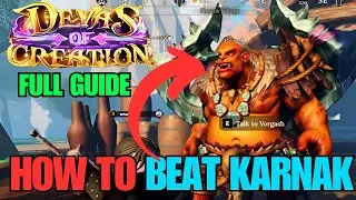 How To Beat KARNAK Devas Of Creation [GUIDE]