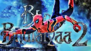 Bhool Bhulaiyaa 2 || ft. Spider-Man: No Way Home