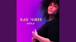 Bad Vibes