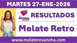 Resultado del sorteo Melate Retro del martes 27 de enero de 2026