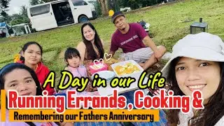 Running Errands , Cooking & Remembering our Fathers Anniversary | simple living | A Day our Life