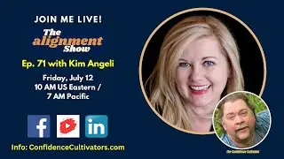 The Alignment Show Ep. 71 with Kim Angeli