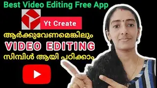 🔥തുടക്കക്കാർക്ക് സിമ്പിൾ ആയി Video Editing പഠിക്കാം/Yt Create Video Editing Malayalam|Video Editing 