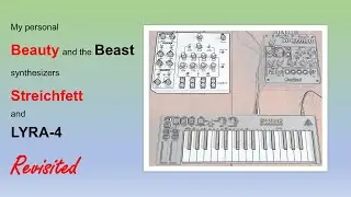 Waldorf Streichfett and SOMA Lyra-4 synthesizers revisited - 
