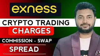 EXNESS CRYPTO TRADING FEE | COMMISSION - SPREAD |