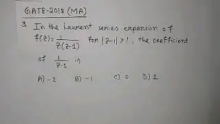 GATE 2018 Mathematics question on complex analysis
