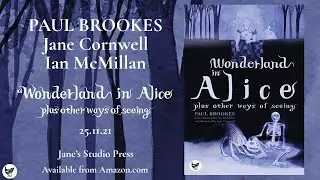 Paul Brookes & Jane Cornwell   Wonderland in Alice