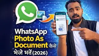 WhatsApp Photo As Document Kaise Bhejen (2026) | Original Quality Me Photo Send Kare | Tech Frack 