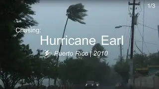 CHASING HURRICANE EARL | 2010 - GUSTY BANDS hit  Fajardo, Puerto Rico (1 of 3)