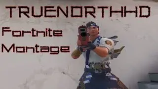 TrueNorthHD Fortnite Montage