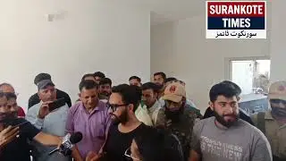 MLA Doda Mehraj Malik visit surankote meet with shelling affected families victims