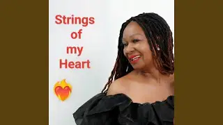 Strings of my Heart