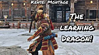 The Learning Dragon! (Kensei Montage) | For Honor