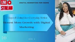 Day 3: How I Started Digital Marketing With No Niche, No Plan, No Clue #mom #passiveincome