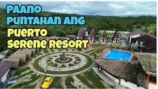Paano puntahan ang Puerto Serene Resort Cadena De Amor Brgy Ibabang Ilasan Tayabas Quezon