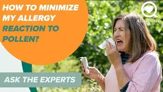 Tips to Minimize Allergy Reactions to Pollen | Ask The Experts | Sharecare