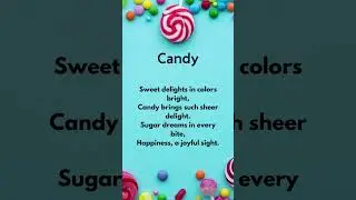 🍭CANDY!🍬 #kidslearning #fun #learning #education #poem #POETRY