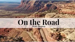 On the Edge: My Thrilling Ride Through the Moki Dugway