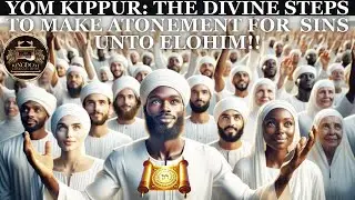 The Day of Atonement (Yom Kippur) Secrets Revealed: Prophecy, Repentance & Salvation!!