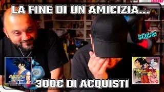 LA FINE DI UN AMICIZIA... 300€ DI ACQUISTI