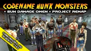Resident Evil: Codename HUNK Monsters + Sun Damage Omen + Project Remap [Combina&ccedil;&otilde;es do Alberto 143]