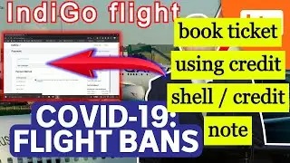 Credit Note or Credit Shell | Goindigo Airlines | Book Ticket using  Credit Note or Credit Shell