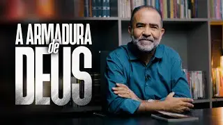 Célula | A Armadura de Deus | Pr. Wilson Maia | Capítulo 1