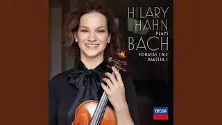 J.S. Bach: Sonata No. 2 for Solo Violin in A Minor, BWV 1003: I. Grave