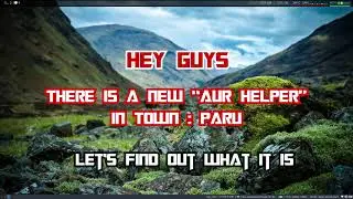 Forget Yay ! Switch To Paru || It Is Awesome