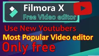 Filmora X 2021 Free Download || Best Video editing Software || No Problem || For PC .