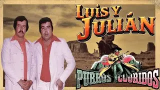 Luis Y Julián Sus Éxitos De Oro🔥1 Hora De Puros Corridos De Luis Y Julián 2025🔥Mix Para Pistear 2025