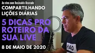 [LIVE 5] - 5 DICAS PRO ROTEIRO DA SUA LIVE - Compartilhando Li&ccedil;&otilde;es Di&aacute;rias