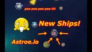 Laser Tag, Nonsense & New Ships Astroe.io