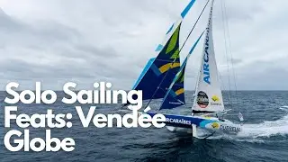 Unbelievable Solo Sailing Feats: Vend&eacute;e Globe Exposed!