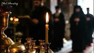 Mount Athos Sacred Chant for Deep Prayer and Inner Silence - Orthodox Monastic Atmosphere 🙏