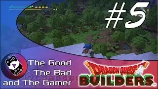 Dragon Quest Builders - EP5 This is Mah Wall || Good Bad Gamer - Lets Play Gameplay