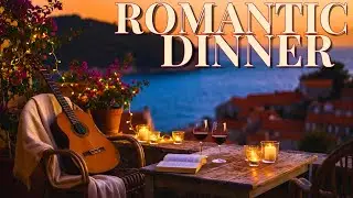 Cozy Mediterranean Nights 🌹 Acoustic Guitar for Romantic Dinners