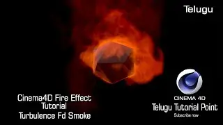 Cinema4D Fire Effect Tutorial| Turbulence Fd Smoke | 2020| Telugu Tutorial Point