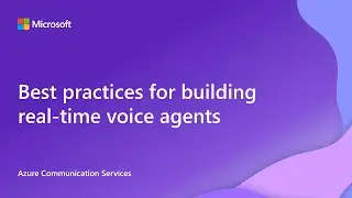 Best practices for building real-time voice agents with Azure Communication Services